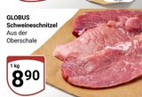 Aktuelles Schweineschnitzel Angebot bei GLOBUS in Mannheim ab 8,90 €