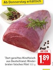 Zart gereiftes Rindfleisch aus Deutschland: Rinderbraten falsches Filet im Angebot bei E center in Offenburg Zart gereiftes Rindfleisch aus Deutschland: Rinderbraten falsches Filet Angebote bei E center Offenburg für 1,89 €