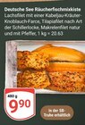 Deutsche See Räucherfischmixkiste Lachsfilet mit einer Kabeljau-Kräuter-Knoblauch-Farce Angebote bei GLOBUS Trier für 9,90 €