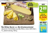Bio Wilder Bernd oder Bio Grienkenschmied im Angebot bei EDEKA in Ulm Bio Wilder Bernd oder Bio Grienkenschmied Angebote von Bio bei EDEKA Ulm für 1,99 €