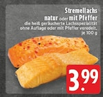 Stremellachs natur oder mit Pfeffer Angebote bei EDEKA Kamen für 3,99 €