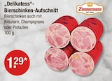 Delikatess Bierschinken-Aufschnitt von Zimmermann im aktuellen V-Markt Prospekt für 1,29 €