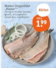 tegut Oberelsbach - Matjes-Doppelfilet 'Hanse' Angebot im Prospekt Matjes-Doppelfilet 'Hanse' bei tegut im Oberelsbach Prospekt für 1,99 €