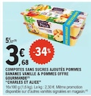 Compotes sans sucres ajoutés pommes bananes vanille & pommes offre gourmande - CHARLES ET ALICE dans le catalogue E.Leclerc