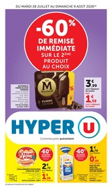 Prospectus Supermarchés Hyper U en cours à Sentheim et alentours, "-60% DE REMISE IMMÉDIATE", 24 pages, 28/07/2026 - 09/08/2026 Catalogue Supermarchés Hyper U en cours à Sentheim et alentours, "-60% DE REMISE IMMÉDIATE", 24 pages, 28/07/2026 - 09/08/2026