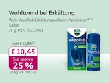 VapoRub Erkältungssalbe im Applikator im aktuellen Prospekt bei mea - meine apotheke in Burgstädt