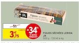 Figues séchées Lerida - JA - Intermarché Super à Grenoble Figues séchées Lerida - JA en promo chez Intermarché Super Grenoble à 3,75 €