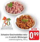 EDEKA - Schweine-Geschnetzeltes natur Angebot im Prospekt Schweine-Geschnetzeltes natur bei EDEKA im Prospekt "" für 0,99 €