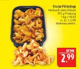 Frische Pfifferlinge im Angebot bei Marktkauf in Altenburg Frische Pfifferlinge Angebote bei Marktkauf Altenburg für 2,99 €