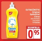 Original Spülmittel Citrus von Gut&Günstig für 0,95 € bei EDEKA im Angebot Original Spülmittel Citrus von Gut&Günstig im aktuellen EDEKA Prospekt