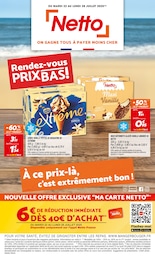 Catalogue Netto à Grand-Camp, avec 12 pages Prospectus Netto à Grand-Camp: "Rendez-vous PRIX BAS !", 12} pages, 22/07/2025 - 28/07/2025