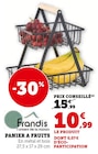 Panier à fruits à Super U dans Planaise