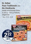 Pizza Traditionale oder Die Ofenfrische von Dr. Oetker im aktuellen V-Markt Prospekt für 2,22 €