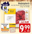Aktuelle Rindfleisch Angebote bei EDEKA in Essen Aktuelles Rindergulasch Angebot bei EDEKA in Essen ab 9,99 €