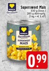 Supersweet Mais Angebote von Edeka Herzstücke bei EDEKA Krefeld für 0,99 €