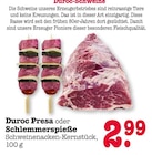 Aktuelles Duroc Presa Angebot bei E center in Karlsruhe ab 2,99 €
