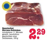 Spanischer Serrano Schinken im Angebot bei E center in Dreieich Spanischer Serrano Schinken Angebote bei E center Dreieich für 2,29 €