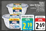 Dill Sahne Heringsfilets im Angebot bei EDEKA in Mülheim Dill Sahne Heringsfilets Angebote von Nadler bei EDEKA Mülheim für 2,19 €