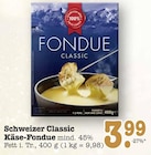 Schweizer Classic Käse-Fondue Angebote bei E center Mainz für 3,99 €