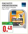 FEINE PASTETE HUNDENASSNAHRUNG Angebote von EDEKA bei Marktkauf Erftstadt für 0,40 €