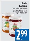 Konfitüre Bio im E xpress Prospekt Konfitüre Bio von d'arbo im aktuellen E xpress Prospekt für 2,99 €