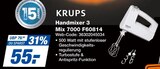 Handmixer 3 Mix 7000 F60814 Angebote von KRUPS bei expert Bautzen für 55,00 €