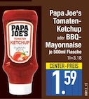 Tomaten-Ketchup von Papa Joe's im aktuellen EDEKA Prospekt für 1,59 €