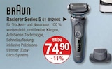 Rasierer Series 5 51-B1200S im V-Markt Prospekt Rasierer Series 5 51-B1200S von Braun im aktuellen V-Markt Prospekt für 74,90 €