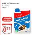 Kondensmilch im Angebot bei GLOBUS in Kerpen Kondensmilch Angebote von Jeden Tag bei GLOBUS Kerpen für 0,75 €