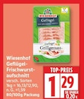Geflügel-Frischwurstaufschnitt im Angebot bei EDEKA in Potsdam Geflügel-Frischwurstaufschnitt Angebote von Wiesenhof bei EDEKA Potsdam für 1,29 €