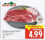 Schweinenacken/-kamm von Bauern Gut im aktuellen E center Prospekt