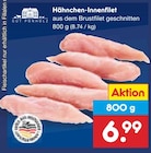 Aktuelles Hähnchen-Innenfilet Angebot bei Netto Marken-Discount in Nürnberg ab 6,99 €