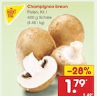Aktuelle Champignons Angebote bei Netto Marken-Discount in Nürnberg Aktuelles Champignon braun Angebot bei Netto Marken-Discount in Nürnberg ab 1,79 €