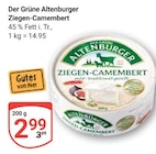 Der Grüne Ziegen-Camembert Angebote von Altenburger bei GLOBUS Gera für 2,99 €