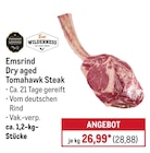 Dry aged Tomahawk Steak im METRO Prospekt Dry aged Tomahawk Steak von Emsrind im aktuellen METRO Prospekt für 28,88 €
