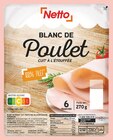 Promo BLANC DE POULET à 2,07 € dans le catalogue Netto à Pusignan