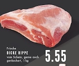 Aktuelles Frische DICKE RIPPE Angebot bei E center in Essen ab 5,55 €