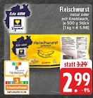 Aktuelle Knoblauch Angebote bei E center in Duisburg Aktuelles Fleischwurst natur Angebot bei E center in Duisburg ab 2,99 €
