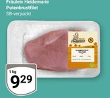 Putenbrustfilet Angebote von Fräulein Heidemarie bei GLOBUS Gera für 9,29 €