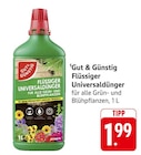 Flüssiger Universaldünger im Angebot bei EDEKA in Neuwied Flüssiger Universaldünger Angebote von Gut & Günstig bei EDEKA Neuwied für 1,99 €
