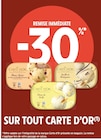 -30 remise immédiate sur tout CARTE D'OR à Intermarché dans Velle-le-Châtel -30 remise immédiate sur tout CARTE D'OR à Intermarché dans Velle-le-Châtel