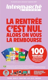 Catalogue Supermarchés Intermarché en cours à Puy-Saint-Eusèbe et alentours, "LA RENTRÉE C'EST NUL ALORS ON VOUS LA REMBOURSE", 48 pages, 26/08/2025 - 07/09/2025