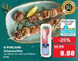 Schweinefilet Angebote von K-PURLAND bei Kaufland Oberursel für 8,88 €