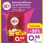 Pasta Rey 1851 Pasta aus der Bronzeform Angebote von Rey bei Netto Marken-Discount Reutlingen für 0,88 €
