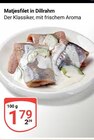 Aktuelle Matjes Angebote bei GLOBUS in Leipzig Aktuelles Matjesfilet in Dillrahm Angebot bei GLOBUS in Leipzig ab 1,79 €