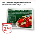 Bulgarische[r] Schafskäse Angebote von Tiho Tiedemann bei GLOBUS Halle für 2,49 €
