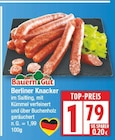 Berliner Knacker von Bauern Gut für 1,79 € bei EDEKA im Angebot Berliner Knacker von Bauern Gut im aktuellen EDEKA Prospekt