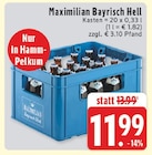 Bayrisch Hell Angebote von Maximilian bei EDEKA Arnsberg für 11,99 €