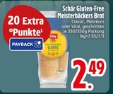 Gluten-Free Meisterbäckers Brot Classic im EDEKA Prospekt Gluten-Free Meisterbäckers Brot Classic von Schär im aktuellen EDEKA Prospekt für 2,49 €