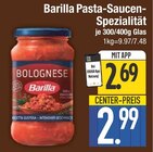 Pasta-Saucen-Spezialität im Angebot bei E center in Regensburg Pasta-Saucen-Spezialität Angebote von Barilla bei E center Regensburg für 2,69 €